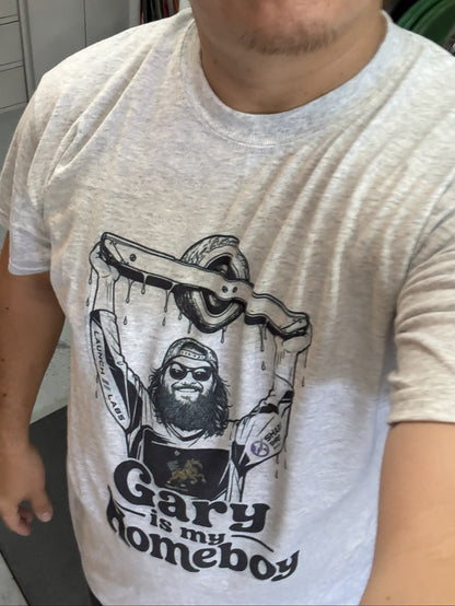 "Gary is My Homeboy" T-Shirt